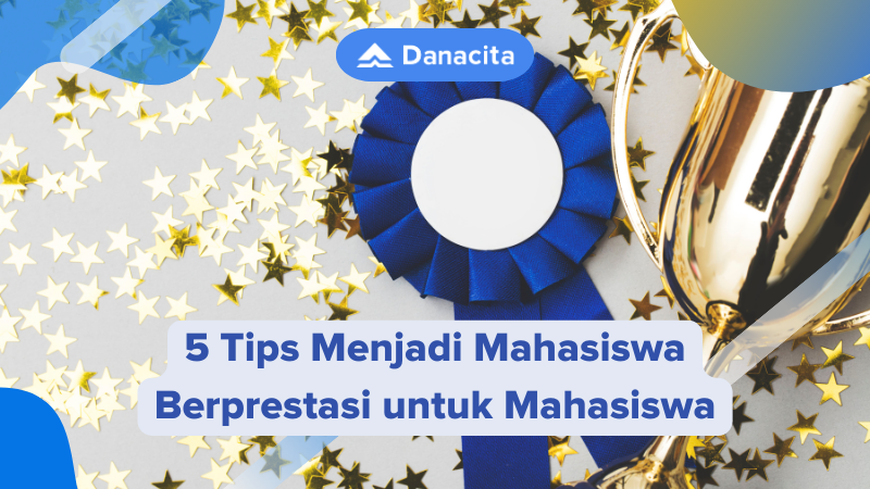 Tips Menjadi Mahasiswa Berprestasi Di Kampus